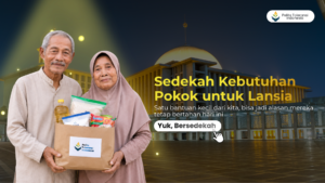Sedekah Kebutuhan Pokok untuk Lansia